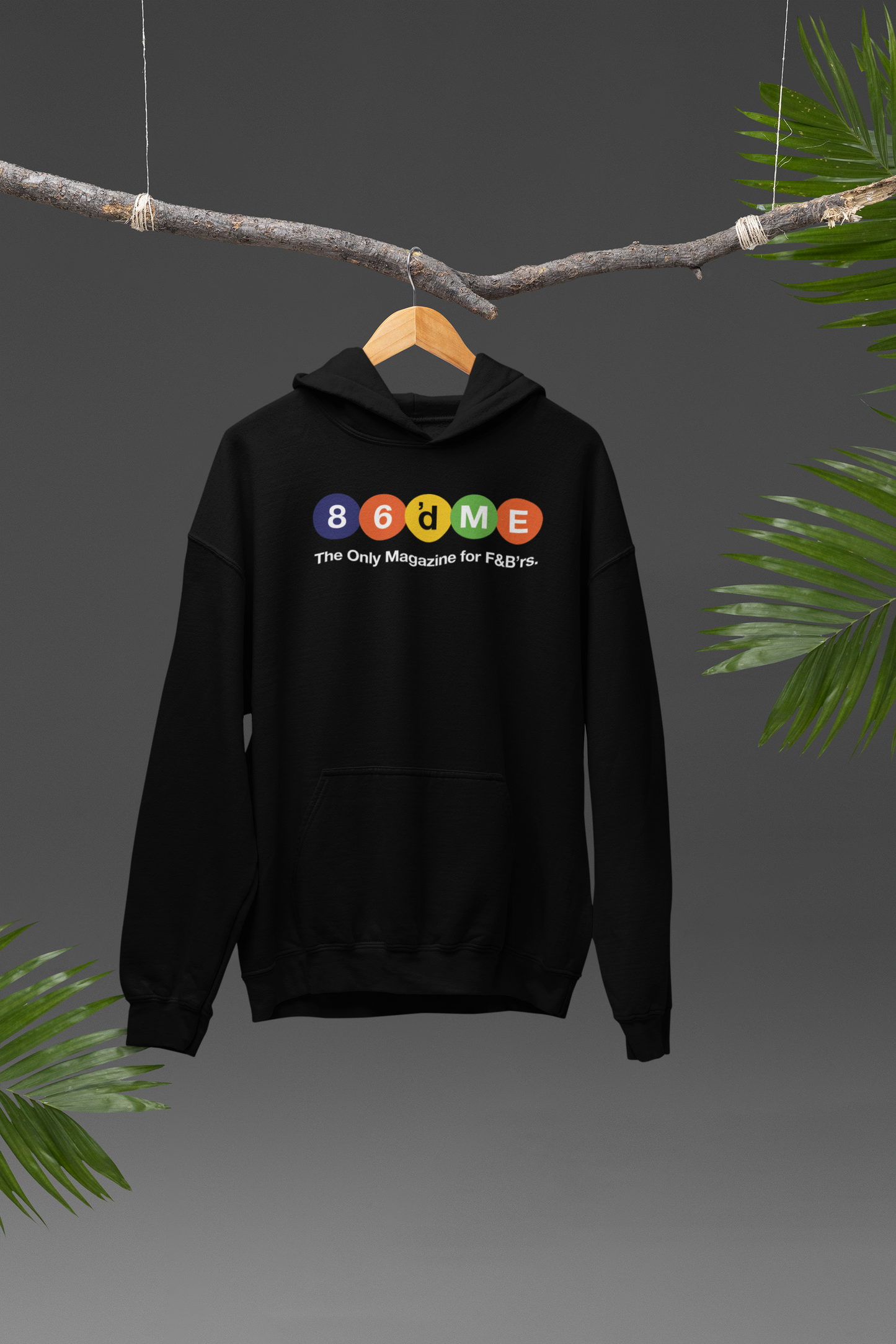 86'd Me Hoodie